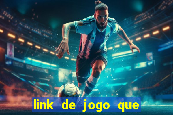 link de jogo que ganha dinheiro sem depositar